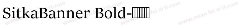 SitkaBanner Bold字体转换